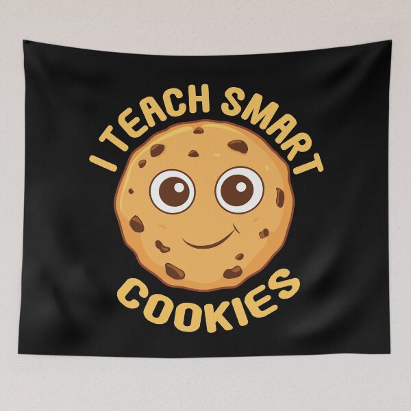 Item preview, I Teach Smart Cookies designed and sold by TheInkElephant.