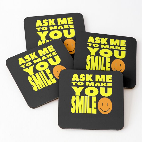 Item preview,     Ask me to make you smile designed and sold by Bachirdz.