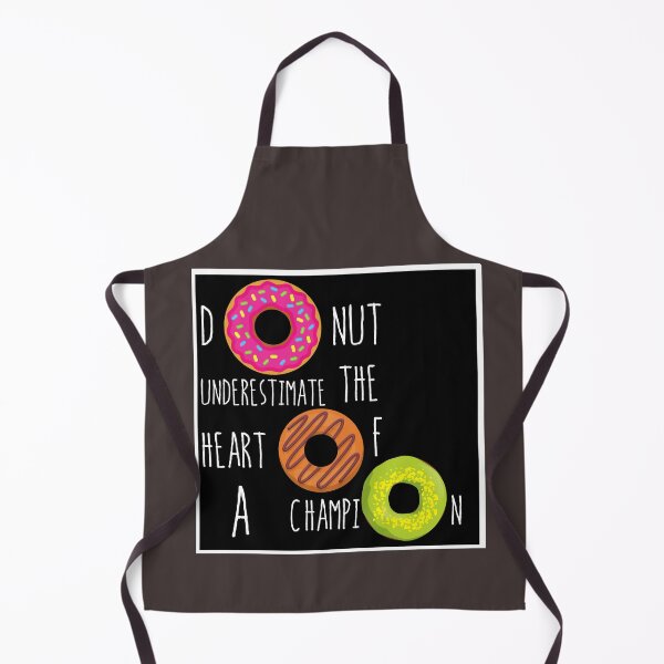 Item preview, Donut underestimate the heart of a champion designed and sold by UnboundFull.
