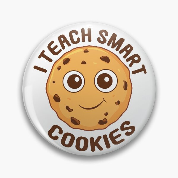 Item preview, I Teach Smart Cookies designed and sold by TheInkElephant.