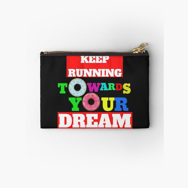 Item preview, Keep Running Towards your Dream! designed and sold by UnboundFull.