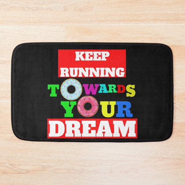 Item preview, Keep Running Towards your Dream! designed and sold by UnboundFull.