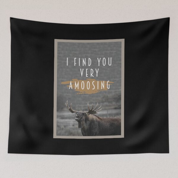 Item preview, I Find You Very Amoosing - Funny Moose Pun designed and sold by ColorfulMystic.