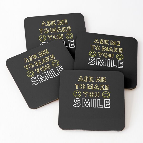 Item preview,    Ask me to make you smile designed and sold by Bachirdz.