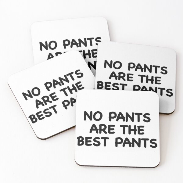 Item preview, No Pants are the Best Pants designed and sold by popculturechick.