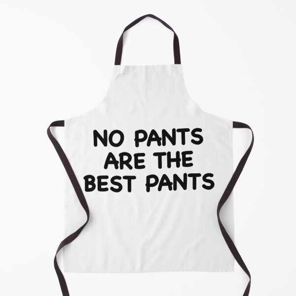 Item preview, No Pants are the Best Pants designed and sold by popculturechick.