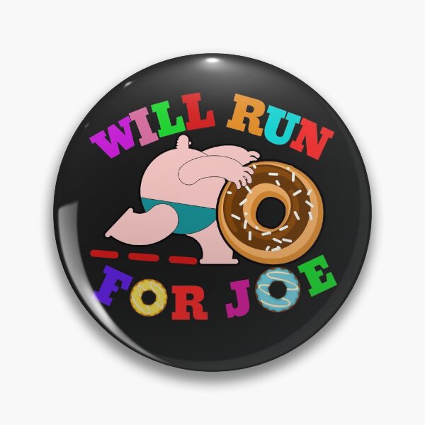 Item preview, Will run for Joe! designed and sold by UnboundFull.