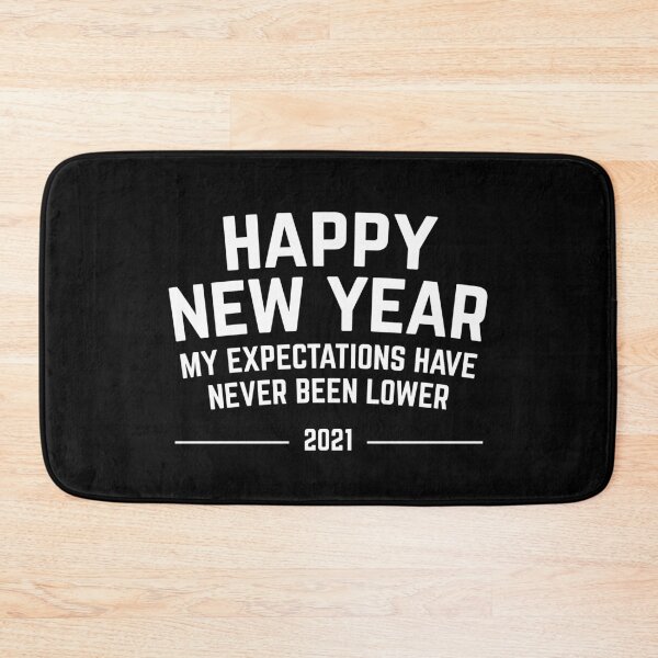 Item preview, Happy New Year Low Expectations 2021 designed and sold by DnlDesigns.