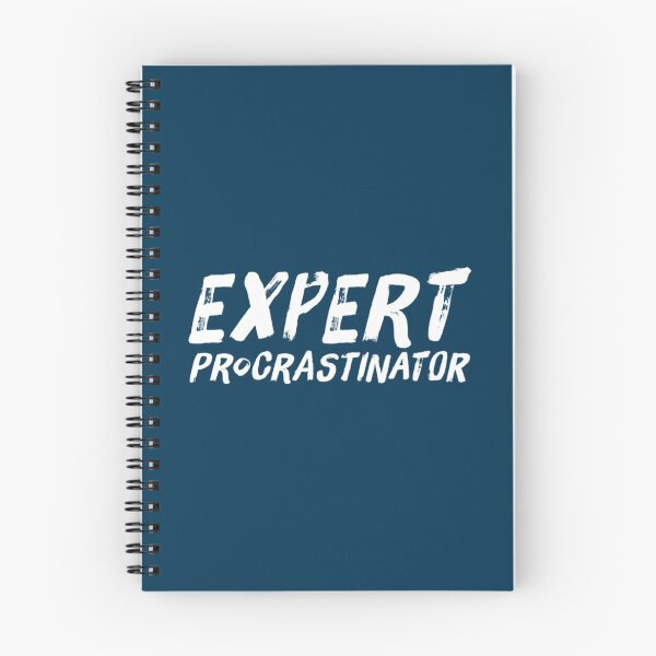 Item preview, Expert Procrastinator Quote designed and sold by bradm50.