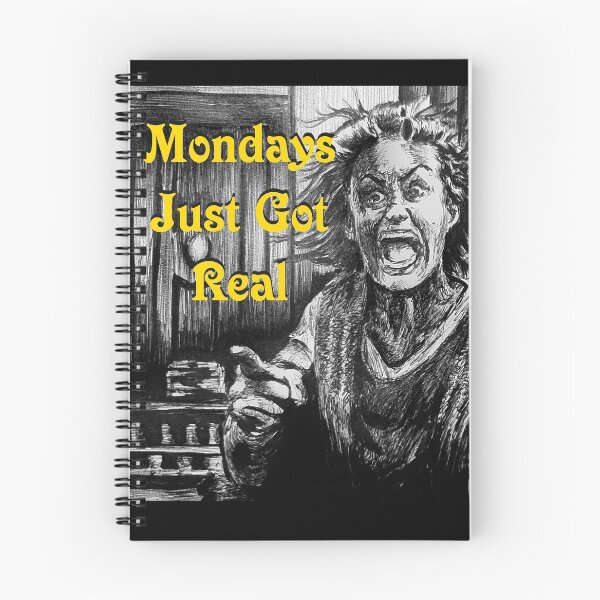 Item preview, Mondays Just Got Real designed and sold by FictiveArt.