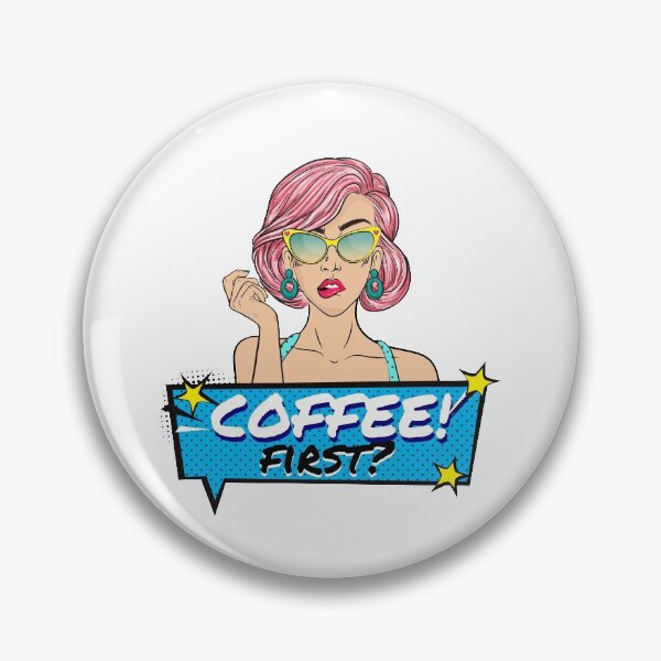 Item preview, COFFEE FIRST (Pop Art) designed and sold by XpressoYourself.
