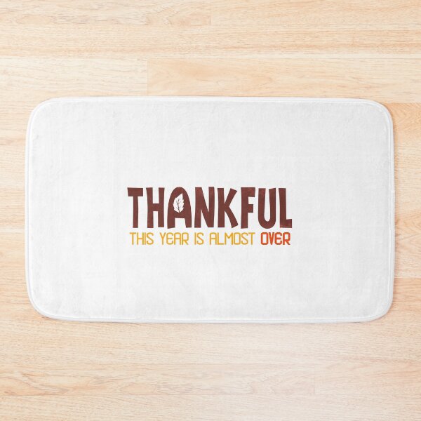 Item preview,  Funny Thanksgiving fall Thankful This Year Is Almost Over designed and sold by ZETTIF ⭐⭐⭐⭐⭐.