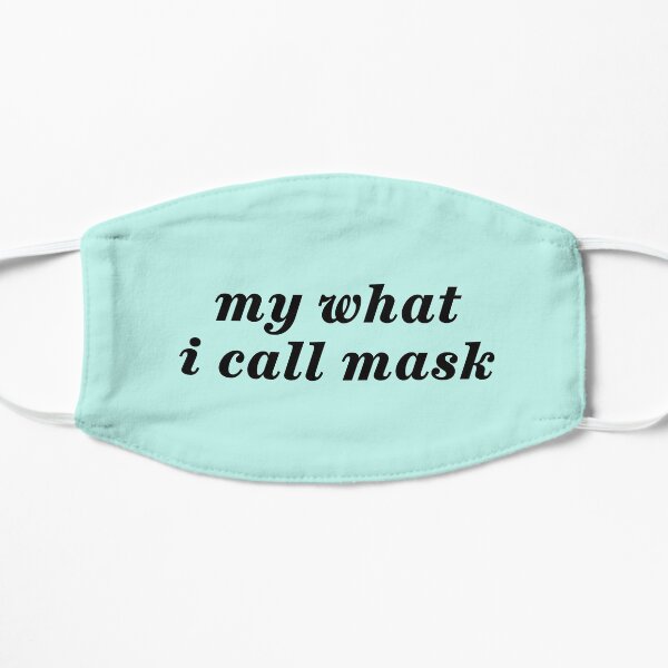 Miranda - What I Call Mask Flat Mask