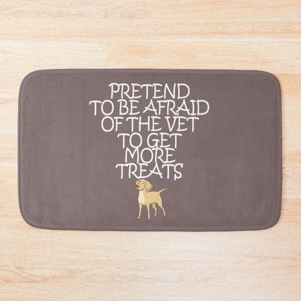 Item preview, Pretend To Be Afraid Of The Vet designed and sold by yacine12353.