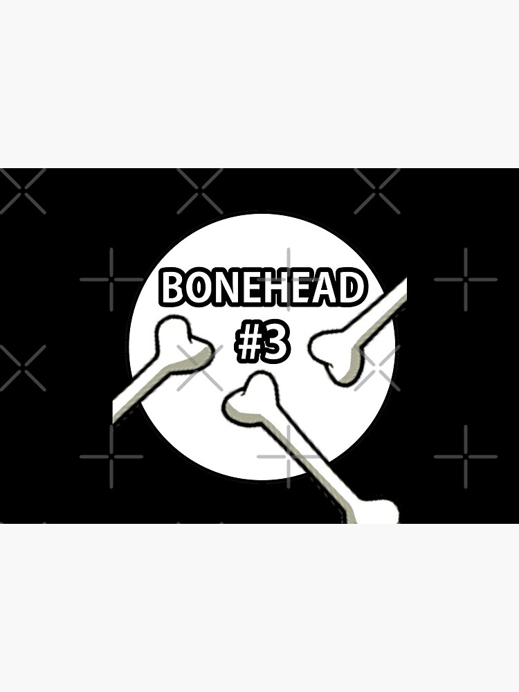 Bonehead #3 Design by Mbranco