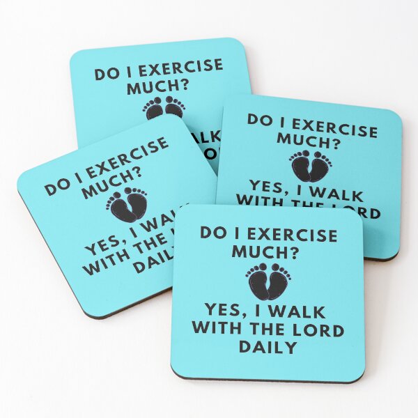 Item preview, Do I Exercise Much? Yes, I Walk with the Lord Daily designed and sold by GeneralJesus.
