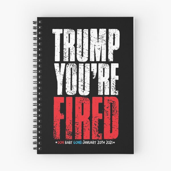 Item preview, Trump You are fired designed and sold by BrendanJohnson.