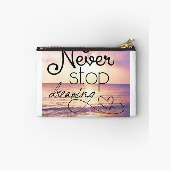 Item preview, Never Stop Dreaming Motivational slogan designed and sold by Dharmpreet Kaur.