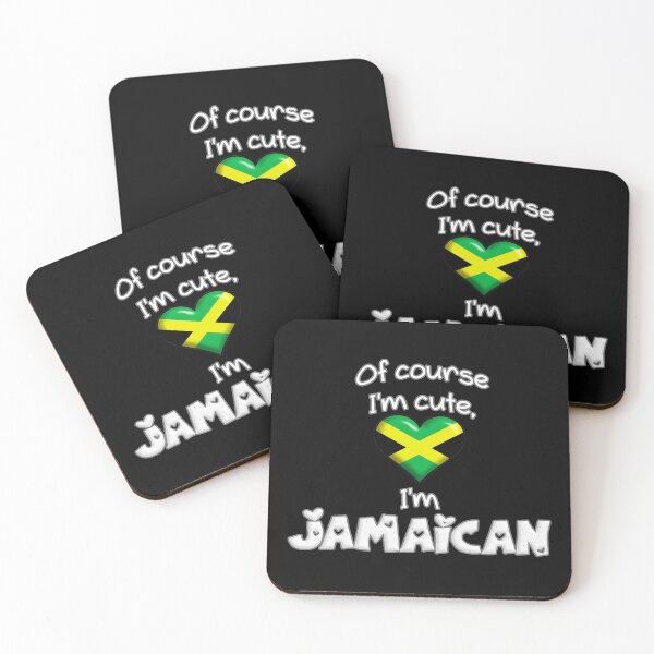 Item preview, Flag of Jamaica Of course I'm cute, I'm Jamaican. designed and sold by obedtheartist.