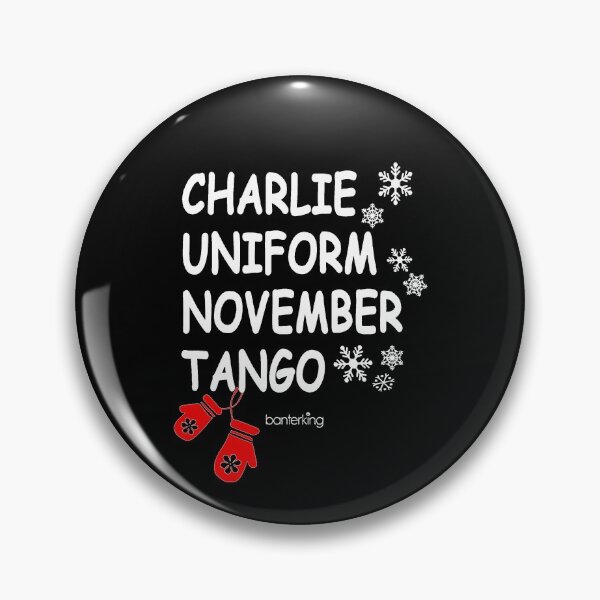 Artikelvorschau, Charlie Uniform November Tango entworfen und verkauft von CoreysRamos.