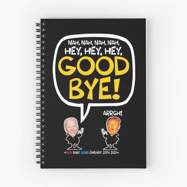 Item preview, Good Bye Trump designed and sold by BrendanJohnson.