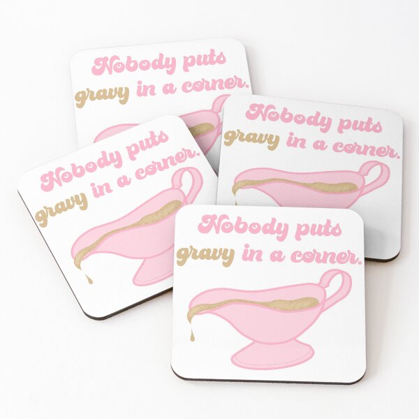 Item preview, Nobody puts gravy in a corner. designed and sold by Rachel Rogers.