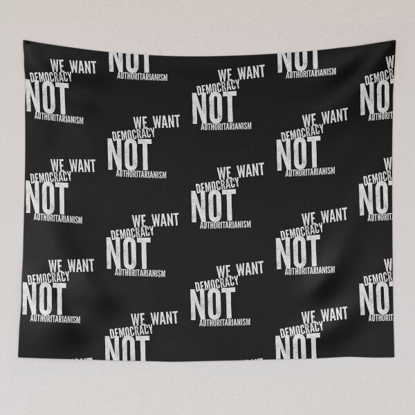 Item preview, We Want Democracy, not Authoritarianism designed and sold by HamiltonmagicTs.