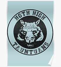 HOTH HIGH TAUNTAUNS Poster