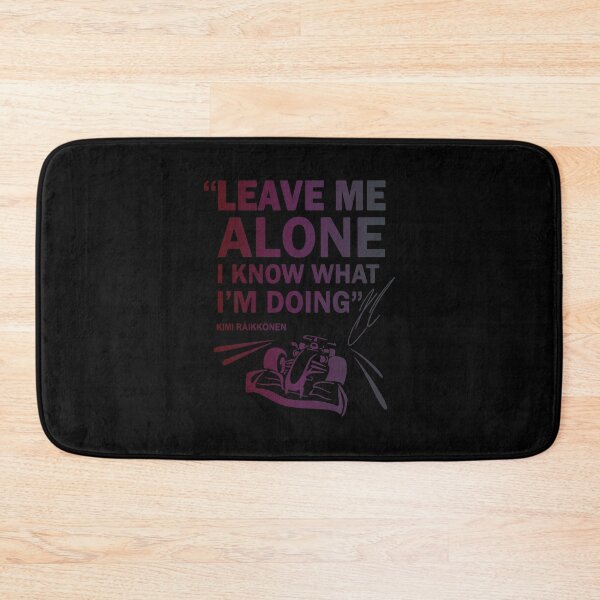 Item preview, Leave Me Alone Kimi raikkonen F1 designed and sold by QuikCorrect.