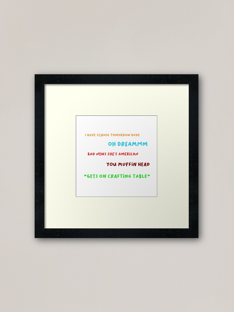 dream smp quotes 1 sticker pack framed art print by lillirosee redbubble