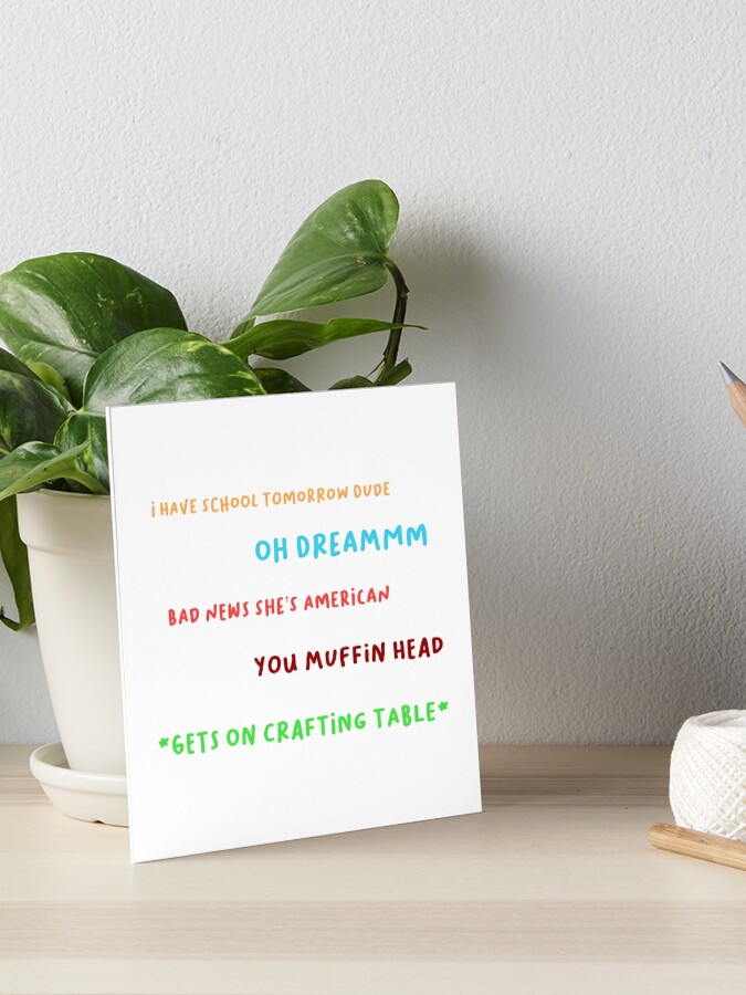 dream smp quotes 1 sticker pack art board print for sale by lillirosee redbubble