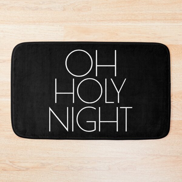Item preview, Oh Holy Night Funny Christmas designed and sold by BunnyPrinceDegn.