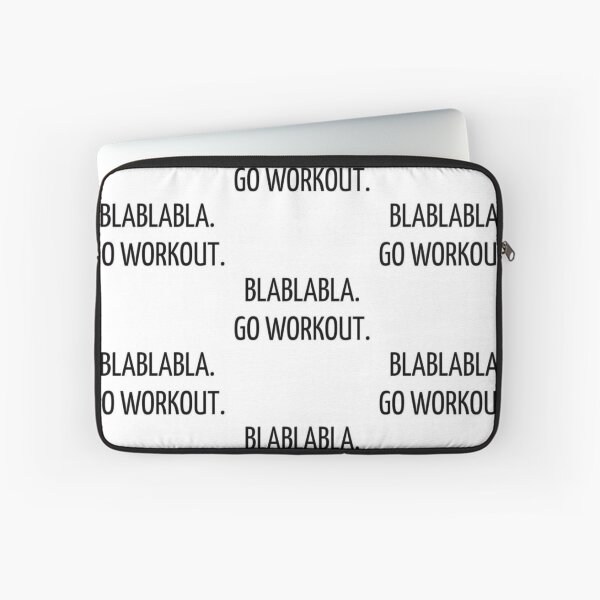 Item preview, Blablabla go workout.  designed and sold by Lina369.