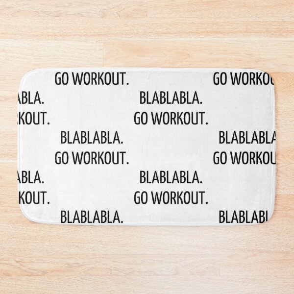 Item preview, Blablabla go workout.  designed and sold by Lina369.