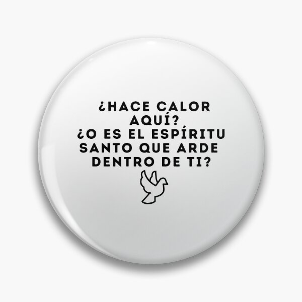 Item preview, Hace calor aqui, o es el espiritu santo que arde dentro de ti designed and sold by GeneralJesus.