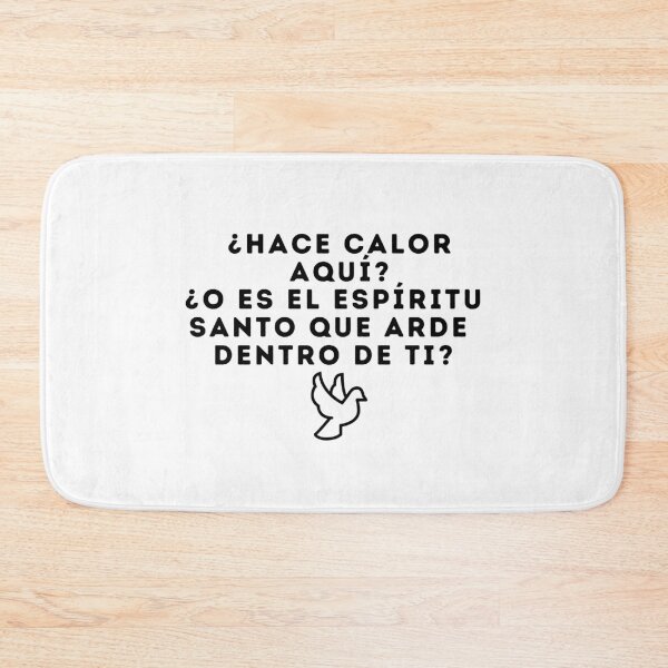 Item preview, Hace calor aqui, o es el espiritu santo que arde dentro de ti designed and sold by GeneralJesus.