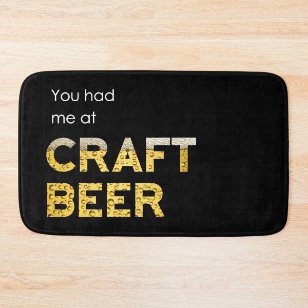 Item preview, You had me at CRAFT BEER designed and sold by goodygoodstuff.