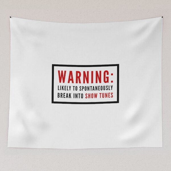 Item preview, Show Tune Warning designed and sold by BroadwayDesignz.