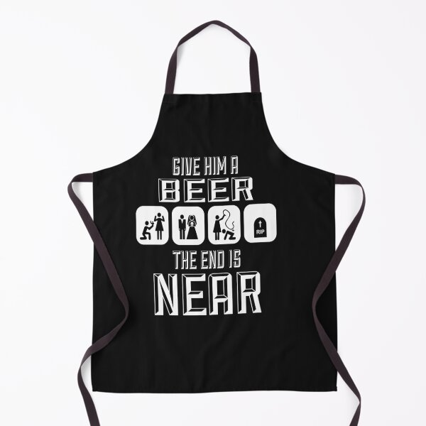 Item preview, Give him A Beer the End is Near designed and sold by sunnym79.