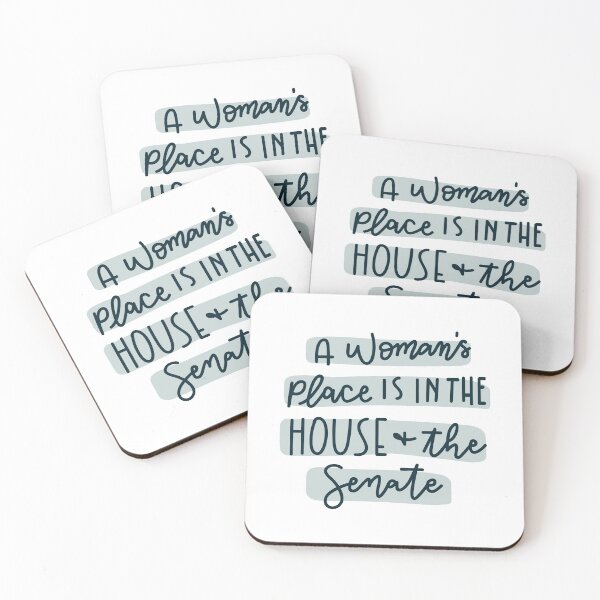 Item preview, A Woman's Place is in the House and Senate designed and sold by erinjwatsonart.