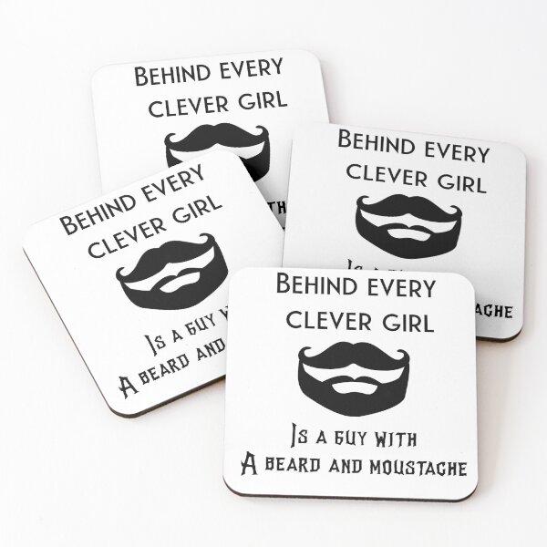 Item preview, Behind every clever girl, is a guy with beard and moustache  designed and sold by Boss  Bubble.