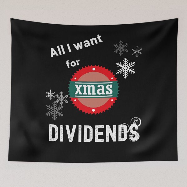 Item preview, all I want for christmas ( xmas) is dividends designed and sold by FourNuns.
