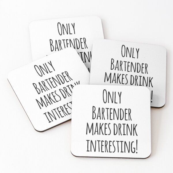 Item preview, Only Bartender Makes Drink Interesting designed and sold by SerenaBliss.