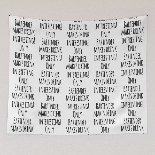 Item preview, Only Bartender Makes Drink Interesting designed and sold by SerenaBliss.