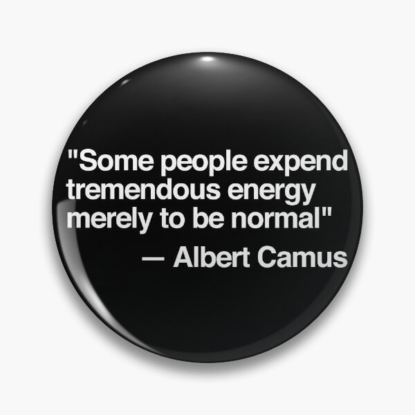 Item preview, "some people expend tremendous energy merely to be normal" albert camus quote decal, for laptops and cars designed and sold by QuoteSpirations.