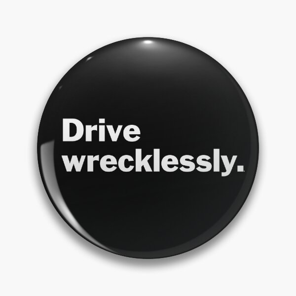 Item preview, Drive wrecklessly. designed and sold by bryanmcclelland.