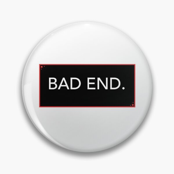 Item preview, Bad End. designed and sold by K. Weikel.