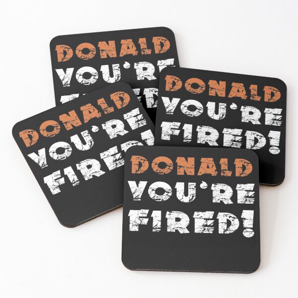 Item preview, Donald Youre Fired Funny designed and sold by johnking2808.