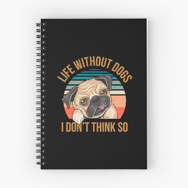 Item preview, Life without Dogs I Don't Think so designed and sold by Doa-ibu.