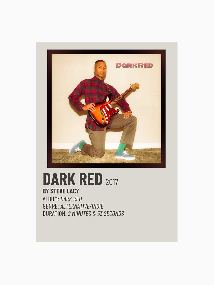 Dark red стив лэси перевод. Dark Red Steve Lacy обложка. Dark Red Стив Лейси. Dark Red Steve Lacy альбом. Steve Lacy Dark Red Lyrics.